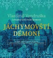 CDVondruka Vlastimil / Jchymovt dmoni / Mp3