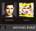 2CDBubl Michael / Nobody But Me / Crazy Love / 2CD