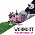 CDWohnout / Miss Maringotka