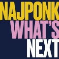 CDNajponk / What's Next / Digipack