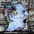 CDInternal Bleeding / Corrupting Influence
