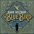 LPDeutrom Mark / Blue Bird / Vinyl