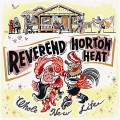 CDReverend Horton Heat / Whole New Life