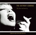 CDDetroit Cobras / Life,Love And Leaving