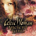 CDCeltic Woman / Ancient Land