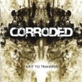 LPCorroded / Exit To Transfer / Vinyl