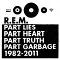 2CDR.E.M. / Best Of 1982-2011 / Part Lies Part Heart Part Truth Pa