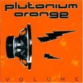 LPPlutonium Orange / Volume / Vinyl