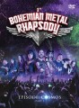 DVDBohemian Metal Rhapsody / Episode:Cosmos Part I