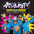 LPAquabats / Super Show!Television Soundtrack:Volume One / Vinyl