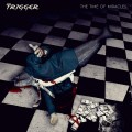 CDTrigger / Time Of Miracles / Digipack