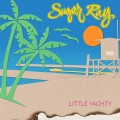 CDSugar Ray / Little Yachty