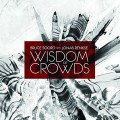 CDSoord, Bruce & Jonas Rens / Wisdom of Crowds / Digipack