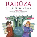 CDRadza / Uhl,princ a drak