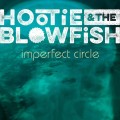 CDHootie & The Blowfish / Imperfect Circle