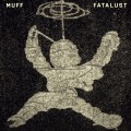 CDMuff / Fatalust / Digisleeve