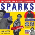 LPSparks / Gratuitous Sax & Senseless Violins / Vinyl