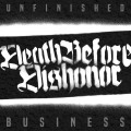 LPDeath Before Dishonor / Unfinished Business / Vinyl