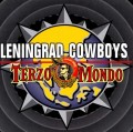 CDLeningrad Cowboys / Terzo Mondo