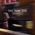 LPEllis Warren / This Train I Ride / Vinyl