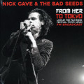 LPCave Nick / From Her To Tokyo / Live In Japan / Vinyl