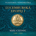 2CDVondruka Vlastimil / Lucembursk epopej I.:Krl / MP3 / 2CD