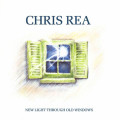 CDRea Chris / New light Through Old Windows / Best Of