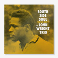 LP / John Wright Trio / South Side Soul / Vinyl