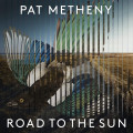 CDMetheny Pat / Road To The Sun / Digisleeve