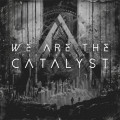 CDWe Are The Catalyst / Perseverance
