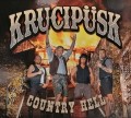 CDKrucipsk / Country Hell / Digipack