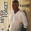 CDKerndl Laa / 75 / Never Forget