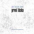 CDBurian Jan / Prvn lska / Digipack / Jan Burian Band
