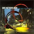 CDMATTHEWS DAVE BAND / Before These Crowded Streets