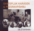 CDKarsek Svatopluk & Pozdravpmbu / Dejtopmbu / Digipack