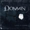 CDDommin / Love Is Gone