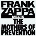 CDZappa Frank / Meets The Mothers Of Prevention