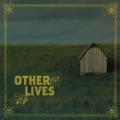 CDOther Lives / Other Lives