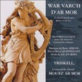 CDTriskell / War Varch'c D'ar Mor