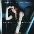 CDBuckingham Celeste / Where I Belong