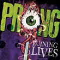 CDProng / Ruining Lives