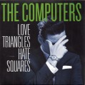 LPComputers / Love Triangles,Hate Squares / Vinyl