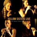 CDYellow Sisters / Live / + Petr Wajsar / Club Kino ernoice