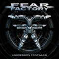 CDFear Factory / Agression Continuum