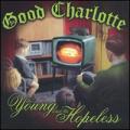 CDGood Charlotte / Young And The Hopeless