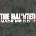 CDHaunted / Haunted Made Me Do It / Reedice / Digipack