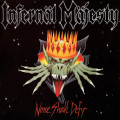 LPInfernal Majesty / None Shall Defy / Reedice 2022 / Vinyl