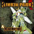 CDLinkin Park / Reanimation