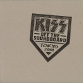 2CDKiss / Off The Soundboard: Tokyo / 2CD / Digisleeve