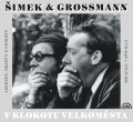 2CDimek/Grossmann / V klokotu velkomsta / MP3 / 2CD